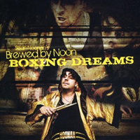 Sean Noonan's Brewed by Noon - Boxing Dreams