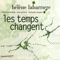 Labarriere, Helene - Les temps changent