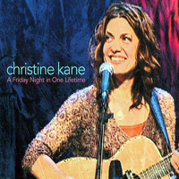 Kane, Christine - A Friday Night in One Lifetime (CD 1)