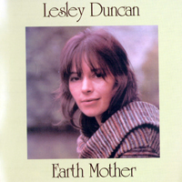 Duncan, Lesley - Earth Mother (Remastered 2001)