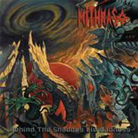 Mithras - Behind The Shadows Lie Madness