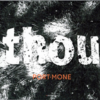Port Mone - Thou