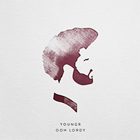 Youngr - Ooh Lordy (Single)