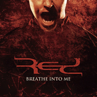 Red (USA) - Breathe Into Me (EP)