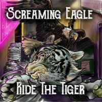 Screaming Eagle (AUS) - Ride The Tiger