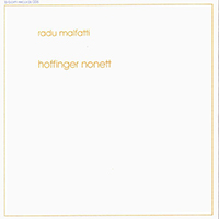 Malfatti, Radu - Hoffinger Nonett (Issue 2007)