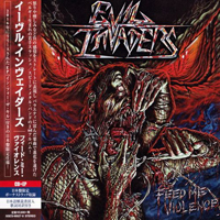 Evil Invaders - Feed Me Violence (Japan Edition 2018)