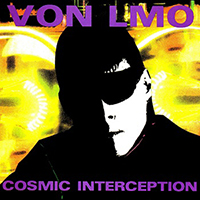Von LMO - Cosmic Interception