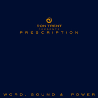 Trent, Ron - Prescription: Word, Sound & Power