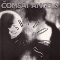 Comsat Angels - Chasing Shadows