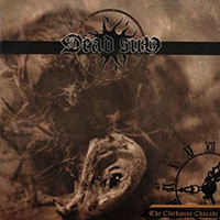 Dead Sun (SWE) - The Clockwise Charade