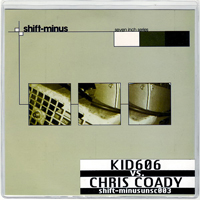 Kid 606 - Shift-Minus, Vol. 3 [EP]