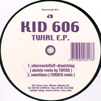 Kid 606 - Twirl (12'' Single)