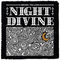 Fallon, Brian - Night Divine