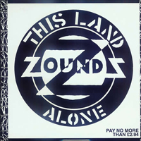 ZoundS - This Land / Alone (Single)