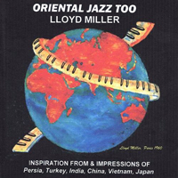 Miller, Lloyd - Oriental Jazz Too