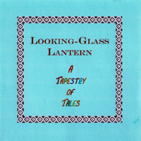 Looking-Glass Lantern - A Tapestry of Tales