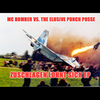MC Bomber - Zuschlagen Lohnt Sich (EP)