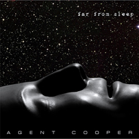 Agent Cooper (USA) - Far from Sleep