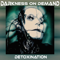 Darkness On Demand - Detoxination (EP)