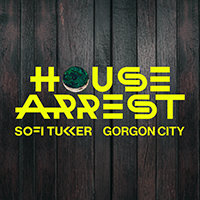 Sofi Tukker - House Arrest (feat. Gorgon City) (Extended Mix) (Single)