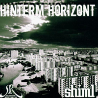 Shiml (DEU) - Hinterm Horizont