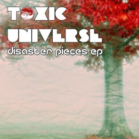 Toxic Universe (DEU) - Disaster Pieces {EP}