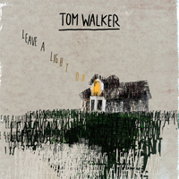 Walker, Tom - Leave a Light On (Single)