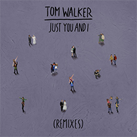 Walker, Tom - Just You and I (R3HAB remix) (Single)