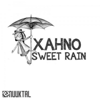 Xahno (MEX) - Sweet Rain (EP)