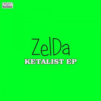 Zelda (CHE) - Ketalist (EP)