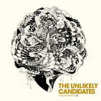 Unlikely Candidates - Follow My Feet (EP)