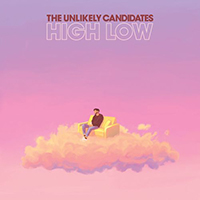 Unlikely Candidates - High Low (Single)