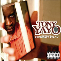 Tony Yayo - Thoughts Of A Predicate Felon