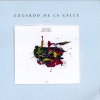 Eduardo De La Calle - Welcome Back, Oreol (EP)