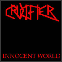 Crucifier (GRC) - Innocent World (Demo)