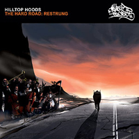 Hilltop Hoods - The Hard Road: Restrung
