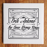 Erik Ankone & The Gone Wrong Kings - One Day
