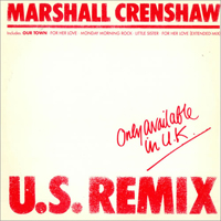 Crenshaw, Marshall - U.S. Remix