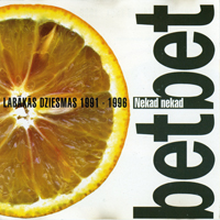 bet bet (LVA) - Nekad nekad. Labakas dziesmas 1991-1996