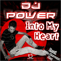 Dj Power (ITA) - Into My Heart (EP)