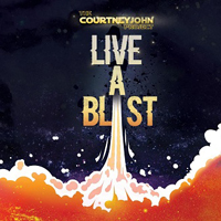 Courtney John - Live a Blast (Single)