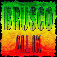 Brusco - All In (compilation)