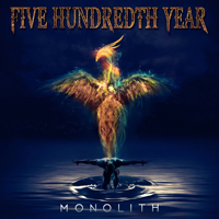 Five Hundredth Year - Monolith (EP)