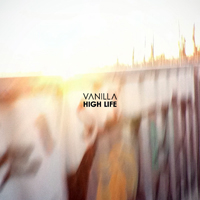 Vanilla (GBR) - High Life