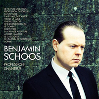 Schoos, Benjamin - Profession Chanteur (Best of)