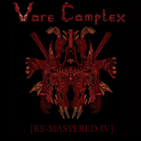 Vore Complex - [Re-Mastered IV]