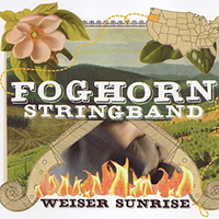 Foghorn Stringband - Weiser Sunrise