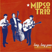 Mipso - Long, Long Gone