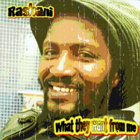 Rashani - What They Want From Me